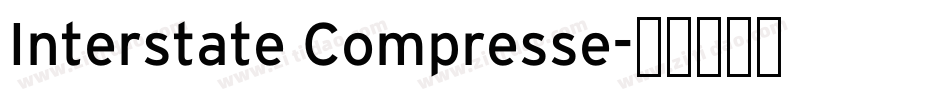Interstate Compresse字体转换